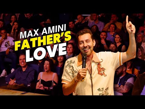 Father's Love | Max Amini | Stand Up Comedy