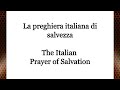 The Italian Prayer Of Salvation Video