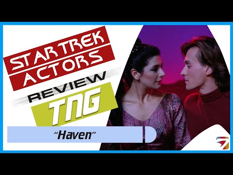 Introducing, Lwaxana Troi | Review of Star Trek: TNG ep 110, "Haven" with Denise Crosby | T7R #212
