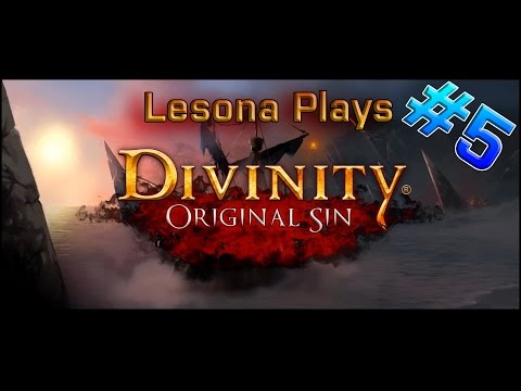 Welcome to Cyseal - Divinity Original Sin EE PC Blind - Ep:5 Lesona Plays