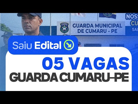 URGENTE! SAIU O EDITAL DO CONCURSO PREFEITURA DE CUMARU-PE; VAGAS PARA GUARDA