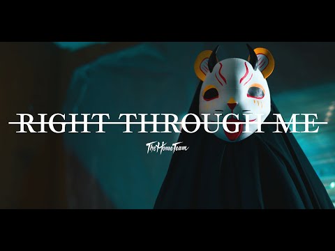 The Home Team - Right Through Me (Official Music Video)