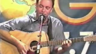 Dave Matthews (Solo) - 7/10/99 - The Stone - Bartender(Early) - Don&#39;t Drink The Water - KFOQ Studio
