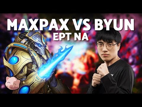 MAXPAX vs BYUN | EPT NA 188 Semi Finals (Bo3 PvT) - StarCraft 2