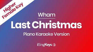 Last Christmas - Wham - Slow Piano Karaoke Instrum