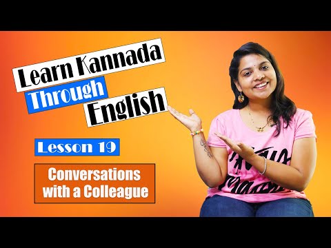 Learn Kannada through English lesson 19 | Conversations with a Colleague | (Learn Kannada Online)