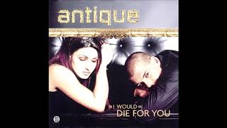 2001 Antique - (I Would) Die For You (Eurovision Version)