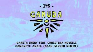 Download lagu Gareth Emery feat. Christina Novelli - Concrete Angel (Dash Berlin Remix) mp3 Download lagu Gareth Emery feat. Christina Novelli - Concrete Angel (Dash Berlin Remix) mp3