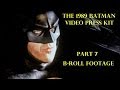 1989 Batman Video Press Kit Part 7 B-Roll Footage 1989Batmanmovie.com Making Of Deleted Scenes