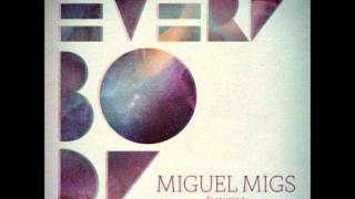 Miguel Migs - Everybody ft. Evelyn ''Champagne'' King (Aki's Formant Experience Dub)