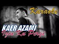 Kaer Azami Izinkan Ku Pergi KARAOKE | Tanpa Vokal