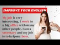My Job | Improve Your English | Learning English Speaking | Level 2 | Listen and practice
