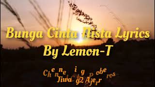 Download lagu Bunga cinta nista lirik by Lemon T mp3 Download lagu Bunga cinta nista lirik by Lemon T mp3