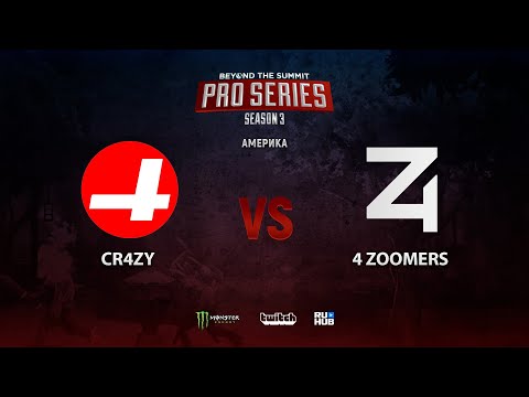CR4ZY vs 4 Zoomers, BTS Pro Series 3: Americas, bo3, game 2 [Lex]