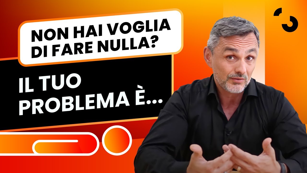 Watch Now Non hai voglia di fare nulla Il tuo problema è... | Filippo Ongaro Non hai voglia di fare nulla Il tuo problema è... | Filippo Ongaro
