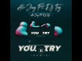 Al-Jay Ft. DJ Toy(SA) - You Try(Remix) 