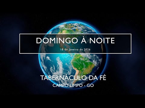 18.01.2026 -  Domingo à Noite - Pr. Edio Rodrigues