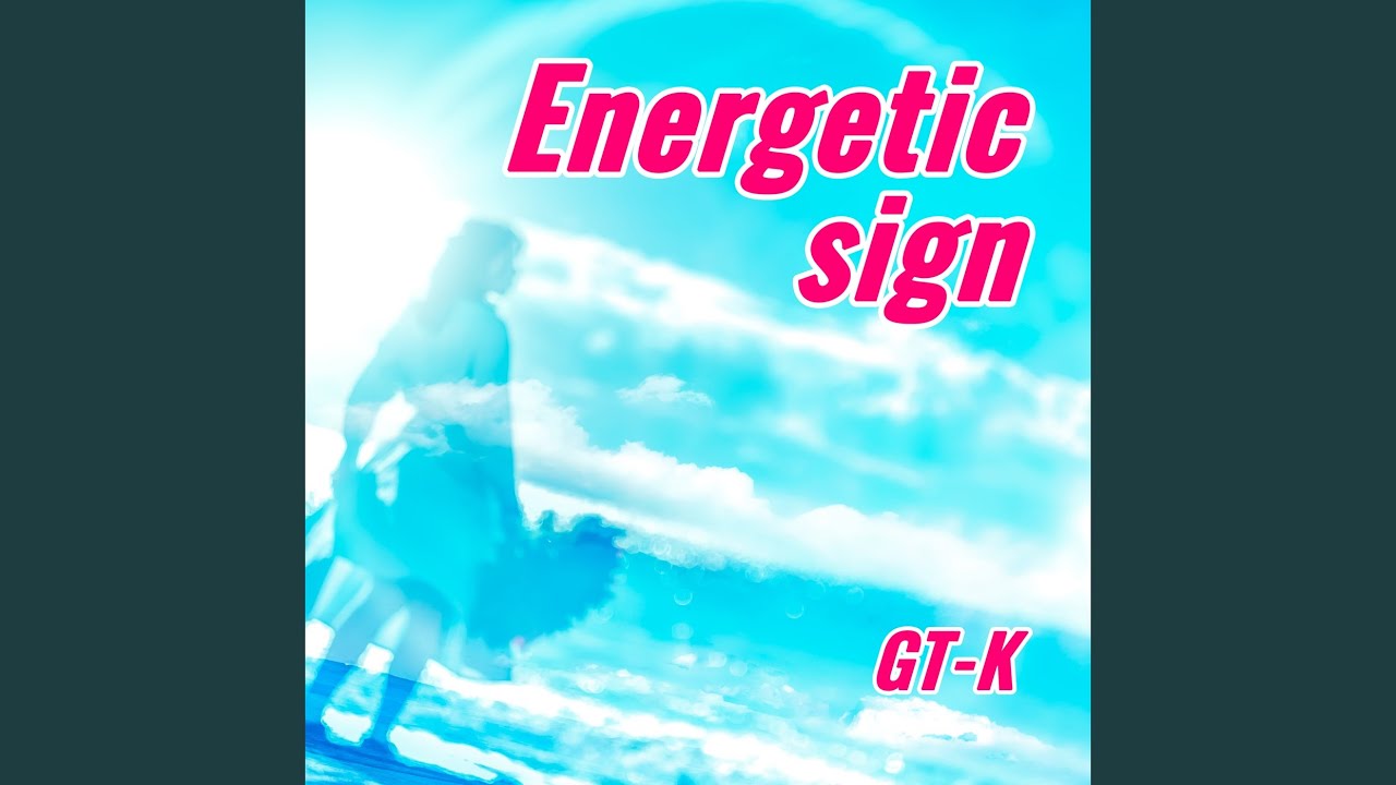 Energetic sign (feat. 矢吹 高音)