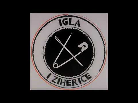 Igla i Ziherice - Kakav dan takav ja