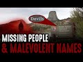 Missing People & Malevolent Places