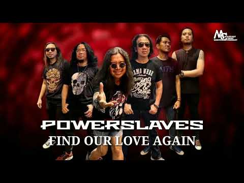 PowerSlaves - Find Our Love Again
