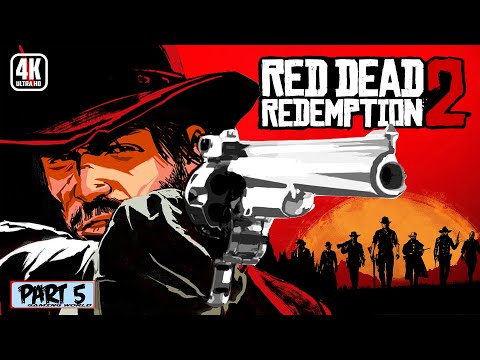 RED DEAD REDEMPTION 2 Gameplay Walkthrough Part 5 [4K 60FPS PC ULTRA] - No Commentary