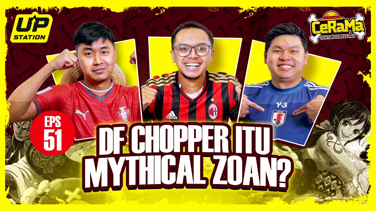 BEDAH CHAPTER 1178 BARENG OPIIMOL, CHOPPER BUKAN DEWA HUTAN?? | Podcast CeRaMa eps 51