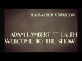Adam Lambert - Welcome to the Show // Karaoke ...