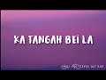 Flair Mizo ft Kween B_ Ka Tangah Bei la(Lyrics Video)