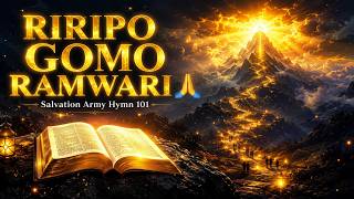Riripo Gomo RaMwari 🙏 | Salvation Army Hymn 101