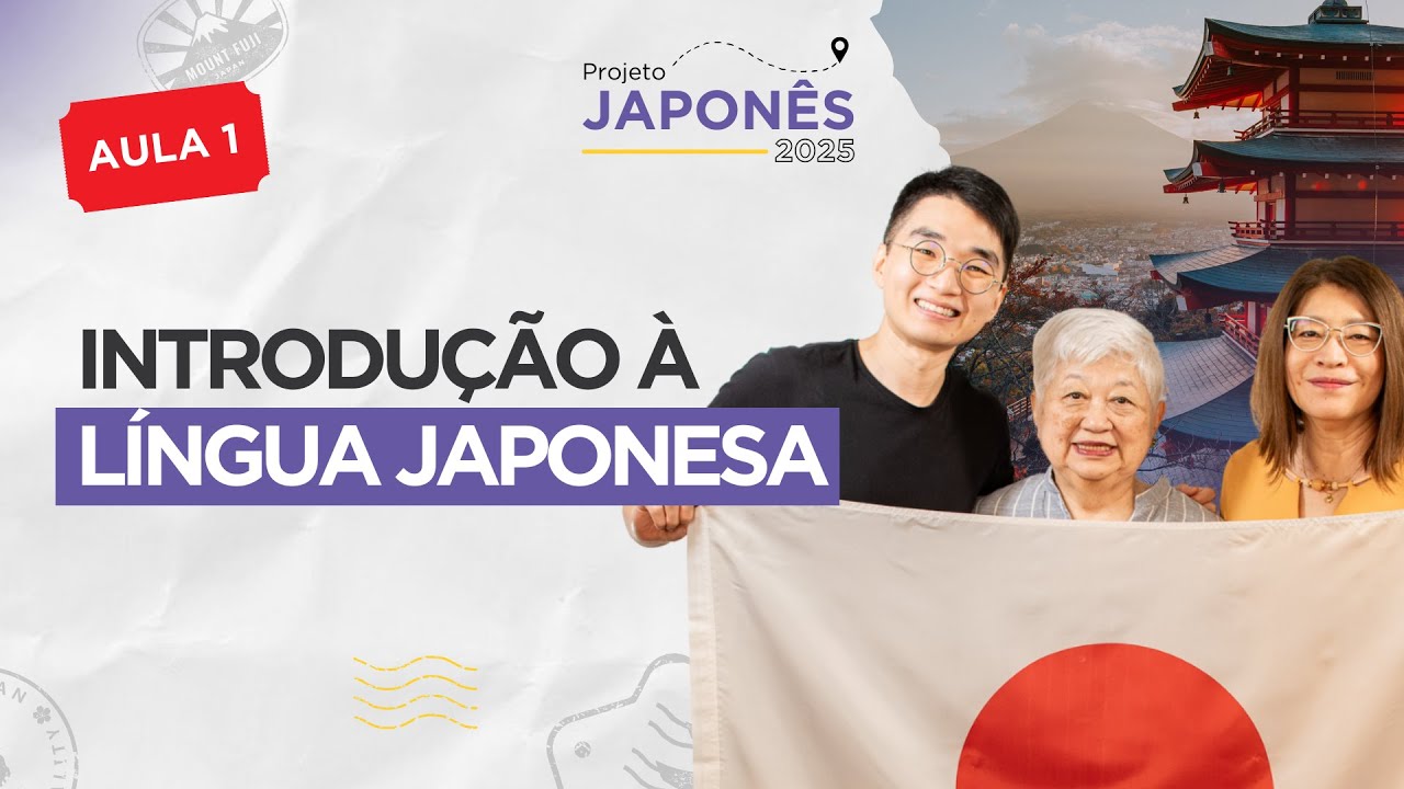 [AULA 1] INTRODUÇÃO À LÍNGUA JAPONESA