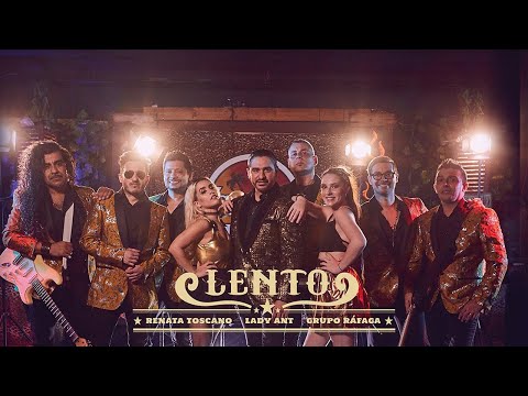 Lento │ Lady Ant Feat Renata Toscano & Ráfaga