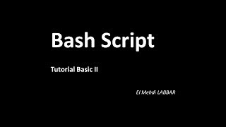 Apprendre Le Bash Script : Les Commentaires &amp; Les Variables (Darija)