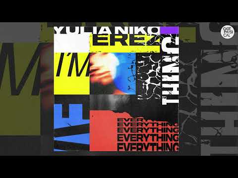 Yulia Niko, EREZ - I'm Everything