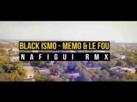 Memo & LE  fou fait black isma
