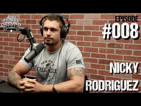 Austin Fitness Community Podcast - #008 - Nicky Rodriguez