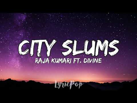 City Slums - Raja Kumari ft. DIVINE | Lyrical Video | By LyricPop