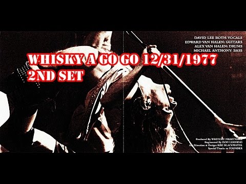 Van Halen: LIVE AT THE WHISKY A GO GO, Dec. 31, 1977 - 2nd set (incomplete, good quality)