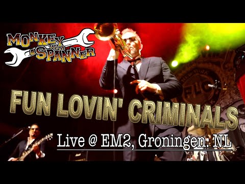 Fun Lovin' Criminals - Live  @em2groningen738  . NL - 2nd June 2023