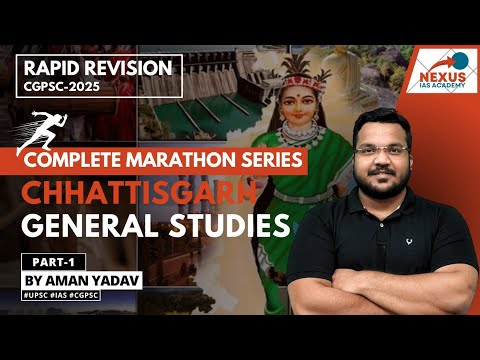 [Part-1] Complete CGGS | Rapid Revision Series (Marathon) || CGPSC Prelims | 2025