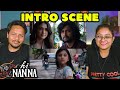 Hi Nanna : Intro Scene Reaction | Part 1