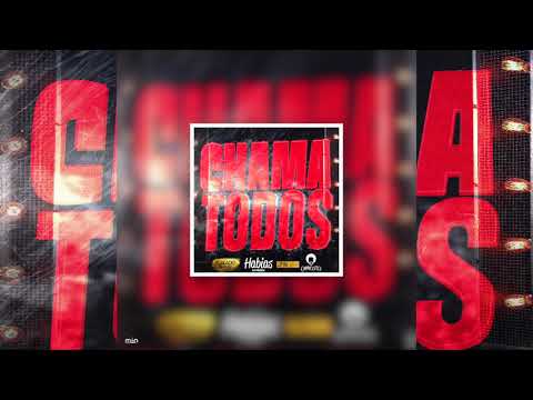 Chama Todos - Calado Show X Dj Habias X Lipikinobeat X Dj Nelasta (Audio)