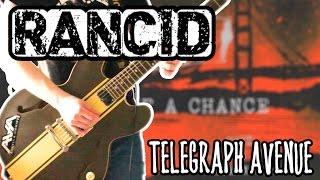 Rancid - Telegraph Avenue Guitar Cover 1080P