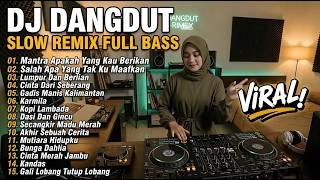 Download lagu DJ DANGDUT REMIX SLOW FULL BASS || DJ MANTRA APAKAH YANG KAU BERIKAN | SALAH APA | VIRAL TIKTOK mp3