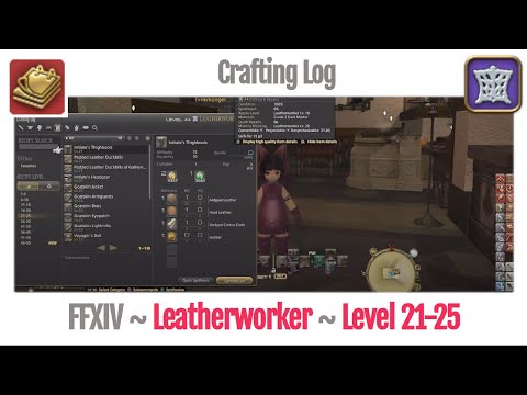 FFXIV Leatherworker Crafting Log Level 21-25 - A Realm Reborn