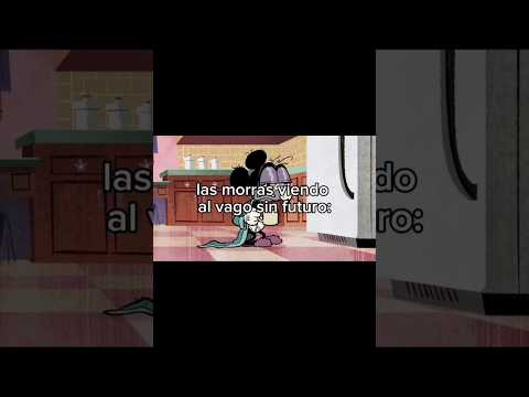 Morras viendo al vago sin futuro:💌 #memes #cuentaendecadencia #mickeymouse #vago #humor