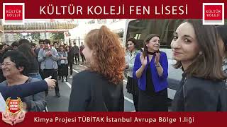 KÜLTÜR KOLEJİ FEN LİSESİ, TÜBİTAK KİMYA İSTANBUL AVRUPA BÖLGE 1.Sİ