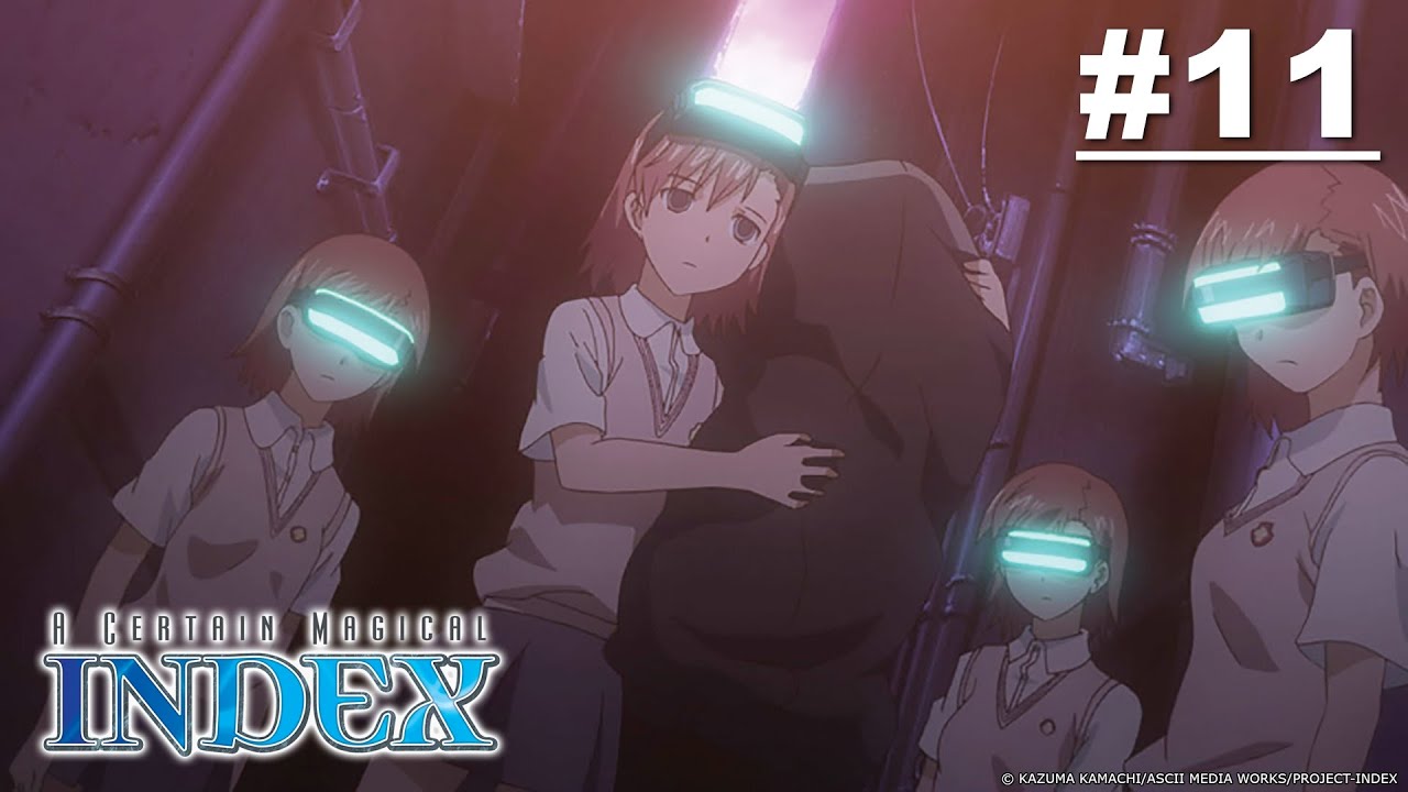 A Certain Magical Index - Episode 11 (S1E11) [English Sub]