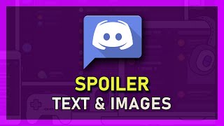 Discord - How To Spoiler Text & Images