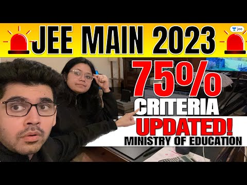 🚨JEE 2023 - 75 Percent Criteria Updated by Ministry of Education🚨🚨🚨